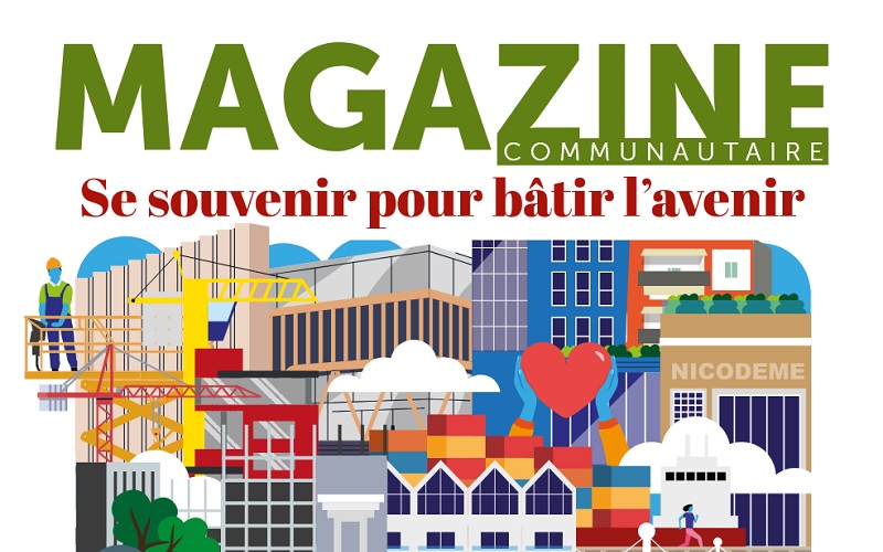 Magzine communautaire n°26 Se souvenir pour bâtir l’avenir